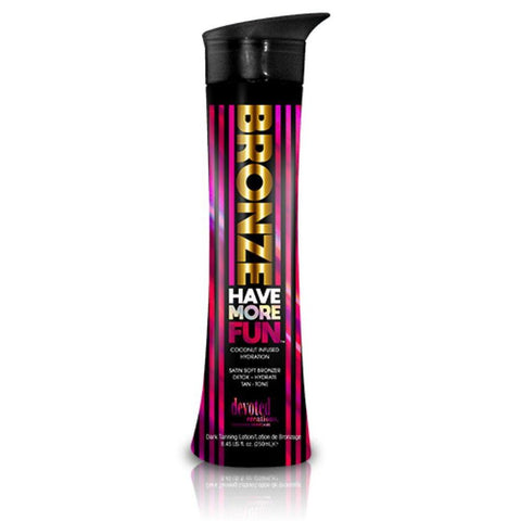 Devoted Creations Bronze Have More Fun Tanning Lotion - LuxuryBeautySource.com
